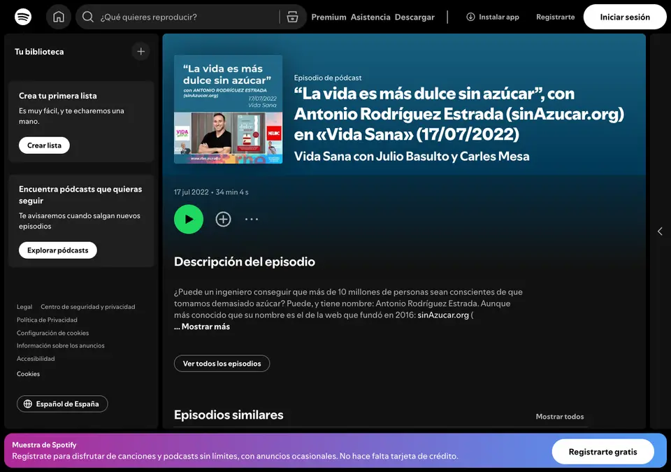 Captura de RNE (Radio Nacional de España) - sección Vida Sana (podcast oficial en Spotify): «“La vida es más dulce sin azúcar”, con Antonio Rodríguez Estrada (sinAzucar.org) en «Vida Sana» (17/07/2022)»
